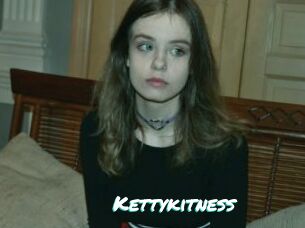 Kettykitness