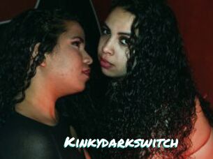Kinkydarkswitch