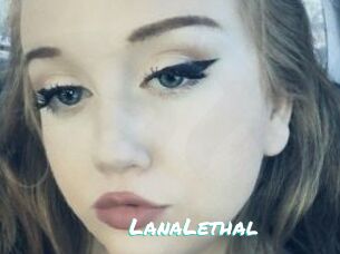 LanaLethal
