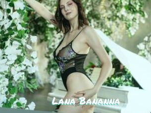 Lana_Bananna