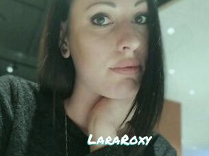 LaraRoxy