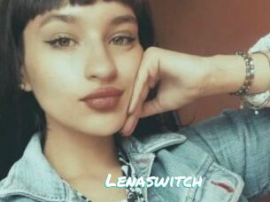 Lenaswitch
