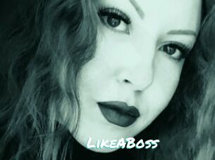 LikeABoss