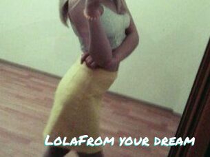 LolaFrom_your_dream