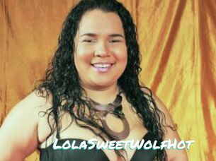LolaSweetWolfHot