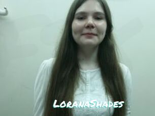 LoranaShades