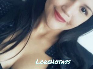 LoreHotass
