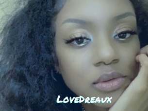 LoveDreaux