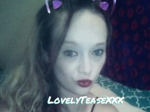 LovelyTeaseXXX