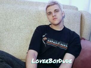 LoverBoyDude