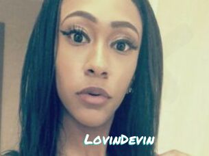 LovinDevin