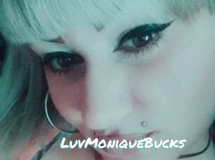 LuvMoniqueBucks