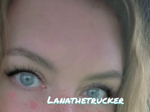 Lanathetrucker