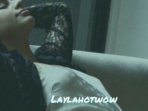 Laylahotwow