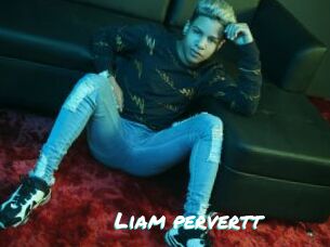Liam_pervertt