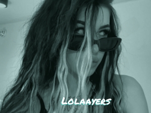 Lolaayers