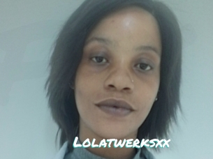 Lolatwerksxx