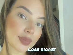 Lore_bigass