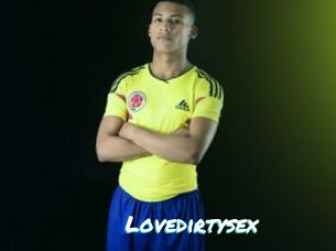 Lovedirtysex
