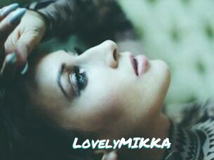 LovelyMIKKA