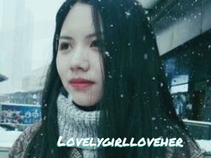 Lovelygirlloveher