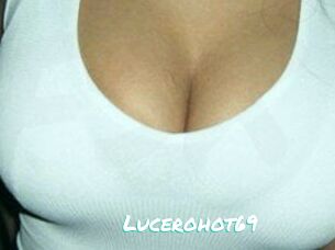 Lucerohot69