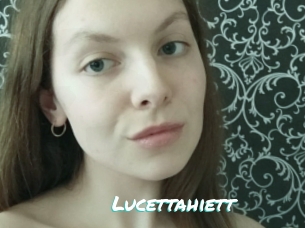 Lucettahiett