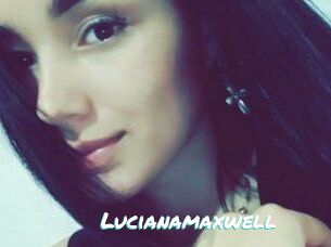 Lucianamaxwell