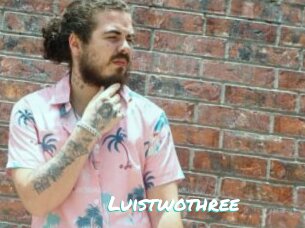 Luistwothree