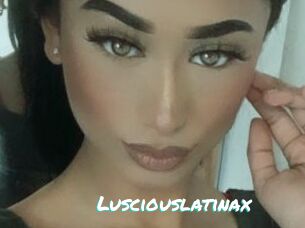 Lusciouslatinax