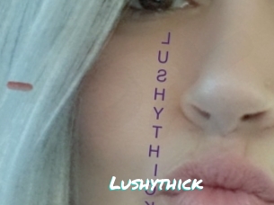 Lushythick