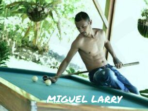 MIGUEL_LARRY