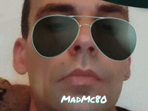 MadMc80