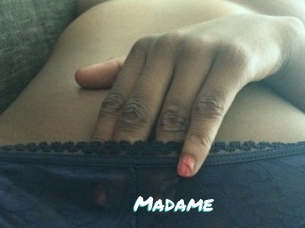 Madame