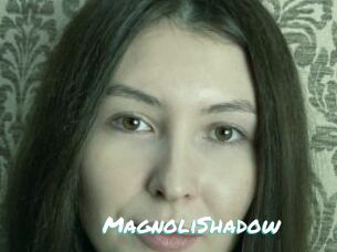 MagnoliShadow