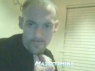 Majestymike