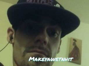Makeyawetnhit