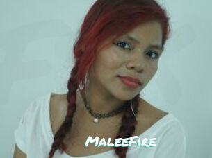 MaleeFire