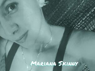 Mariana_Skinny