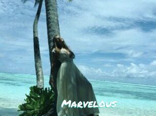 Marvelous