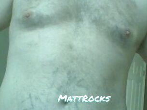 MattRocks