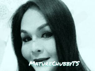 MatureChubbyTS