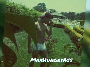 MaxHungryAss