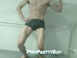 MaxPrettyBoy