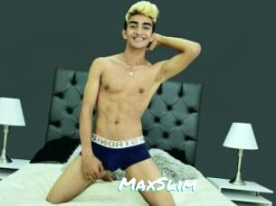 MaxSlim