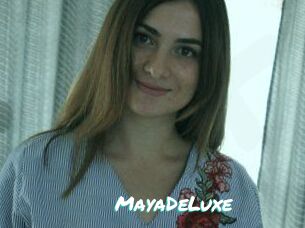 MayaDeLuxe