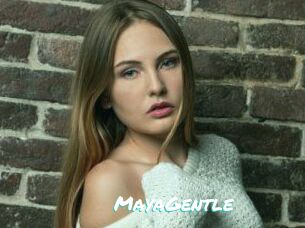 MayaGentle