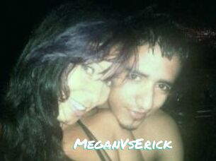 MeganVsErick