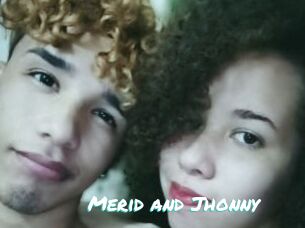 Merid_and_Jhonny