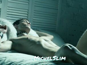 MichelSlim